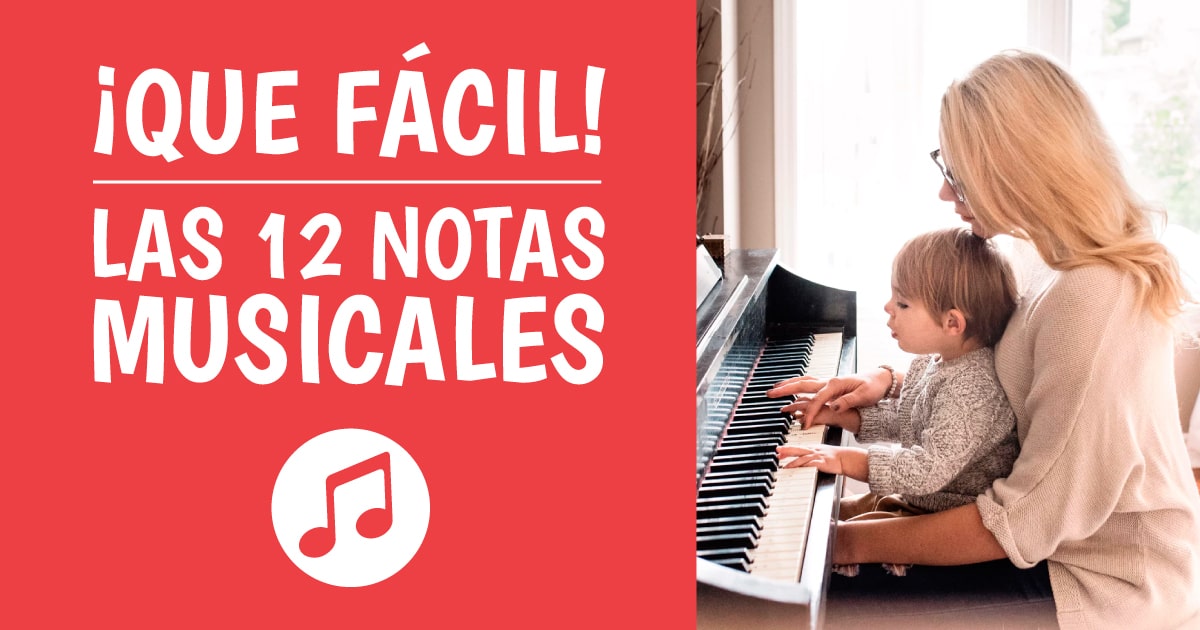 Las 12 Notas Musicales Explicadas [Gratis y en Video]